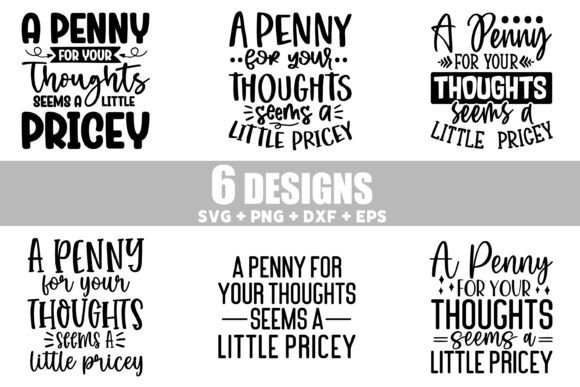 Funny Bundle Penny for Your Thoughts SVG