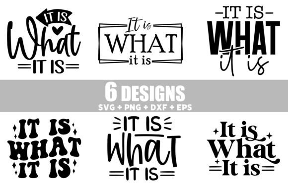 Funny SVG Bundle, It is What It is SVG