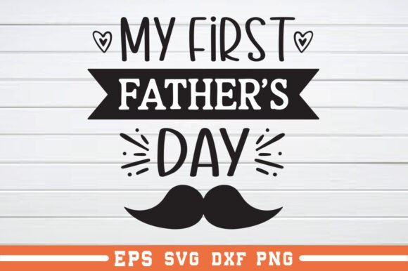 My First Father’s Day SVG